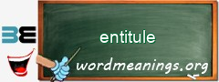WordMeaning blackboard for entitule